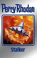 E-Book (epub) Perry Rhodan 150: Stalker (Silberband) von Ernst Vlcek, Kurt Mahr, Arndt Ellmer