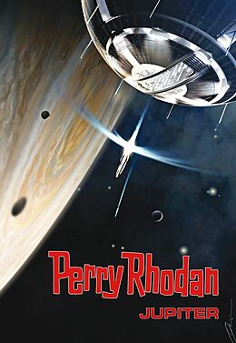 E-Book (epub) Perry Rhodan: Jupiter (Sammelband) von Christian Montillon, Hubert Haensel, Wim Vandemaan