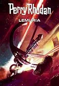 E-Book (epub) Perry Rhodan: Lemuria (Sammelband) von Hubert Haensel, Leo Lukas, Thomas Ziegler