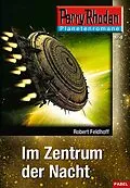 E-Book (epub) Planetenroman 6: Im Zentrum der Nacht von Robert Feldhoff
