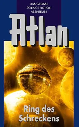 E-Book (epub) Atlan 22: Ring des Schreckens (Blauband) von H. G Ewers, Clark Darlton, Peter Terrid