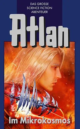 E-Book (epub) Atlan 26: Im Mikrokosmos (Blauband) von Dirk Hess, Conrad Shepherd, Harvey Patton
