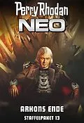 E-Book (epub) Perry Rhodan Neo Paket 13: Arkons Ende von Michael H. Buchholz, Kai Hirdt, Rüdiger Schäfer