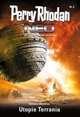 E-Book (epub) Perry Rhodan Neo 2: Utopie Terrania von Christian Montillon