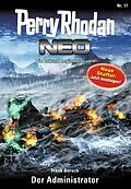 E-Book (epub) Perry Rhodan Neo 17: Der Administrator von Frank Borsch