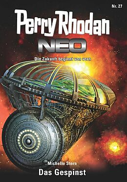 E-Book (epub) Perry Rhodan Neo 27: Das Gespinst von Michelle Stern