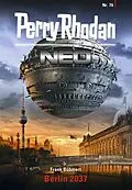 E-Book (epub) Perry Rhodan Neo 76: Berlin 2037 von Frank Böhmert