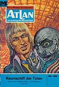 E-Book (epub) Atlan 39: Raumschiff der Toten (Heftroman) von H. G. Ewers