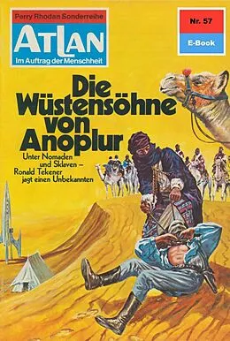 E-Book (epub) Atlan 57: Die Wüstensöhne von Anoplur (Heftroman) von Ernst Vlcek