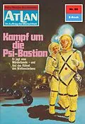E-Book (epub) Atlan 89: Kampf um die Psi-Bastion (Heftroman) von H. G. Ewers
