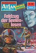 E-Book (epub) Atlan 160: Feldzug der Seelenlosen (Heftroman) von Dirk Hess