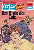 E-Book (epub) Atlan 220: Der Kreis der Zeit (Heftroman) von H. G. Francis