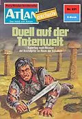 E-Book (epub) Atlan 221: Duell auf der Totenwelt (Heftroman) von Dirk Hess
