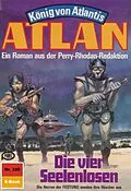 E-Book (epub) Atlan 320: Die vier Seelenlosen (Heftroman) von H. G. Ewers