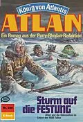 E-Book (epub) Atlan 330: Sturm auf die FESTUNG (Heftroman) von H. G. Francis