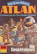 E-Book (epub) Atlan 342: Die Gesichtslosen (Heftroman) von H. G. Francis