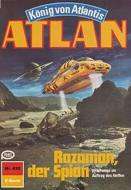 E-Book (epub) Atlan 430: Razamon, der Spion (Heftroman) von Marianne Sydow