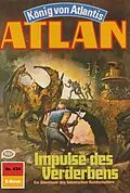 E-Book (epub) Atlan 434: Impulse des Verderbens (Heftroman) von H. G. Ewers