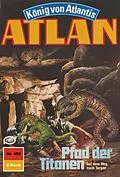 E-Book (epub) Atlan 452: Pfad der Titanen (Heftroman) von Detlev G. Winter