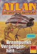 E-Book (epub) Atlan 824: Brennpunkt Vergangenheit (Heftroman) von Harvey Patton