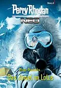 E-Book (epub) Perry Rhodan Neo Story 2: Das Juwel im Lotus von Oliver Plaschka
