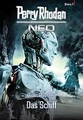 E-Book (epub) Perry Rhodan Neo Story 7: Das Schiff von Oliver Plaschka
