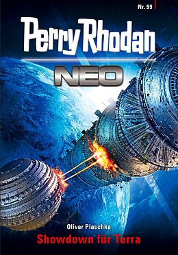 E-Book (epub) Perry Rhodan Neo 99: Showdown für Terra von Oliver Plaschka
