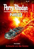 E-Book (epub) Perry Rhodan Neo 137: Schlacht um die Sonne von Arno Endler