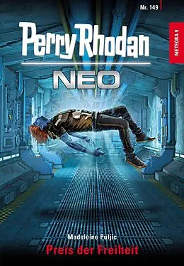 E-Book (epub) Perry Rhodan Neo 149: Preis der Freiheit von Madeleine Puljic