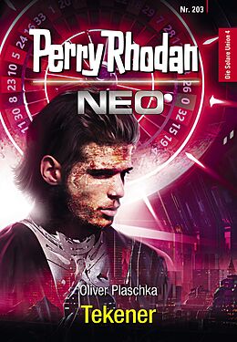 E-Book (epub) Perry Rhodan Neo 203: Tekener von Oliver Plaschka