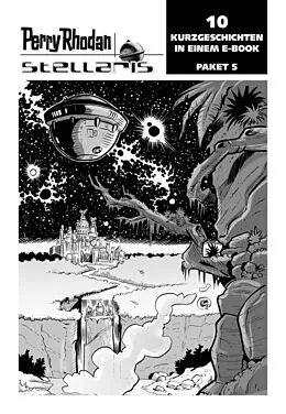 E-Book (epub) Stellaris Paket 5 von Roman Schleifer, Susan Schwartz, Michael G. Rosenberg