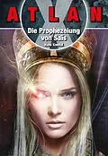 E-Book (epub) ATLAN X Tamaran 1: Die Prophezeiuung von Sais von Hans Kneifel