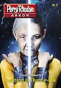 E-Book (epub) Arkon 2 von Perry Rhodan