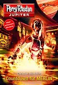 E-Book (epub) Jupiter 11: Countdown für MERLIN von Christian Montillon
