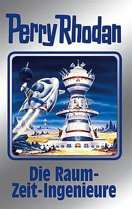 E-Book (epub) Perry Rhodan 152: Die Raum-Zeit-Ingenieure (Silberband) von H. G. Ewers, Thomas Ziegler, Detlev G. Winter