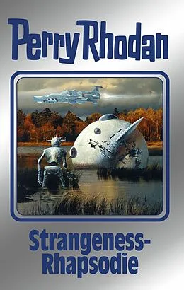 E-Book (epub) Perry Rhodan 170: Strangeness-Rhapsodie (Silberband) von H. G. Ewers, K. H. Scheer, Marianne Sydow