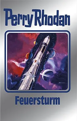 E-Book (epub) Perry Rhodan 173: Feuersturm (Silberband) von Perry Rhodan