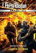E-Book (epub) Kartanin 8: Jagd in Terrania von Thorsten Schweikard