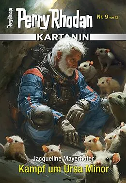 E-Book (epub) Kartanin 9: Kampf um Ursa Minor von Jacqueline Mayerhofer