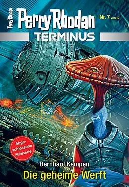 E-Book (epub) Terminus 7: Die geheime Werft von Bernhard Kempen