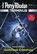 E-Book (epub) Terminus 9: Gestohlene Erinnerung von Dennis Mathiak