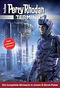 E-Book (epub) PR-Terminus Paket (Band 1 - 12) von Uwe Anton, Dennis Mathiak, Roman Schleifer