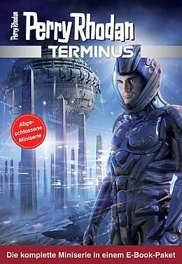 E-Book (epub) PR-Terminus Paket (Band 1 - 12) von Uwe Anton, Dennis Mathiak, Roman Schleifer