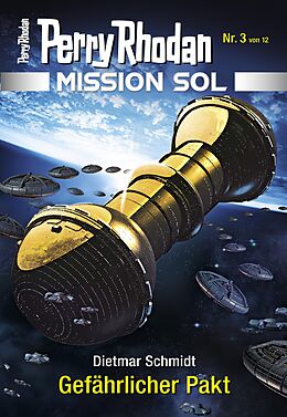 E-Book (epub) Mission SOL 3: Gefährlicher Pakt von Dietmar Schmidt