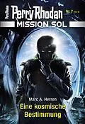 E-Book (epub) Mission SOL 7: Eine kosmische Bestimmung von Marc A. Herren
