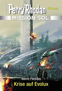 E-Book (epub) Mission SOL 8: Krise auf Evolux von Bernd Perplies