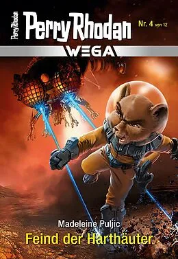 E-Book (epub) Wega 4: Feind der Harthäuter von Madeleine Puljic