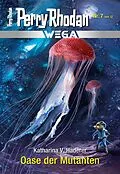 E-Book (epub) Wega 7: Oase der Mutanten von Katharina V. Haderer