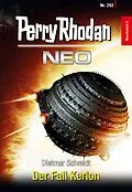 E-Book (epub) Perry Rhodan Neo 292: Der Fall Kerlon von Dietmar Schmidt