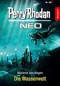 E-Book (epub) Perry Rhodan Neo 305: Die Wasserwelt von Marlene von Hagen